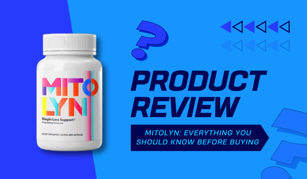 Mitolyn: Everything You Should Know Before Buying This Mitochondrial Support Supplement